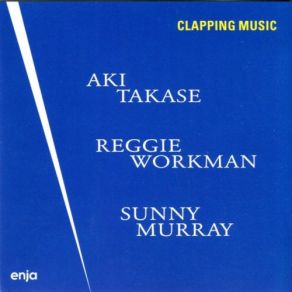 Download track Clapping Music Aki Takase