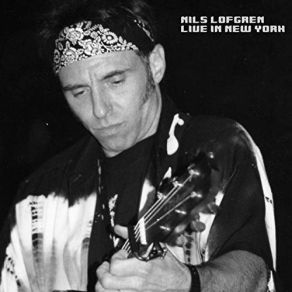 Download track Mud In Your Eye (Live) Nils Lofgren