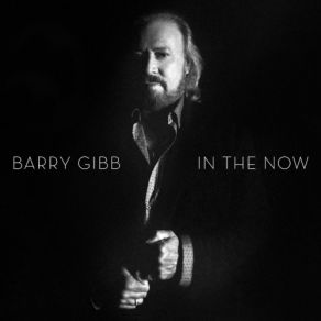 Download track In The Now Barry Gibb