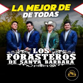 Download track La Mejor De Todas Los Forasteros De Santa Barbara