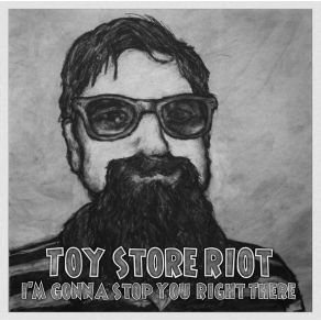 Download track Me, Myself, & I Toy Store Riot