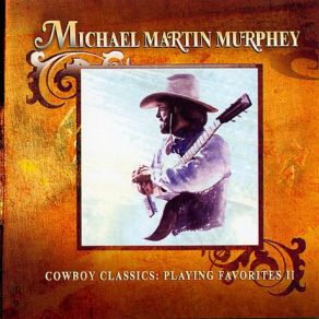 Download track Red River Valley Michael Martin Murphey