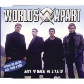 Download track Back To Where We Started Worlds Apart