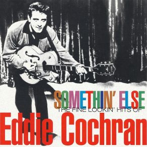 Download track Somethin' Else Eddie Cochran