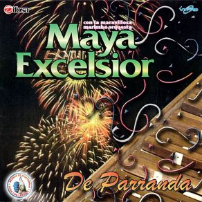 Download track Mini Mosaico Maya De Sones 3: El Leñador / Ya Me Soque / Atardecer Campesino Marimba Orquesta Maya Excelsior