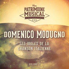 Download track Moi, Ta Mère Et Toi (Io, Mammeta E Tu) Domenico ModugnoIo, Toi
