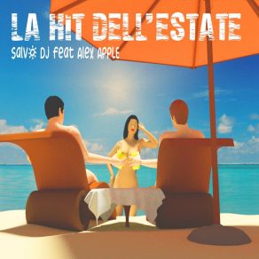 Download track La Hit Dell'estate (Extended Mix) Alex Apple