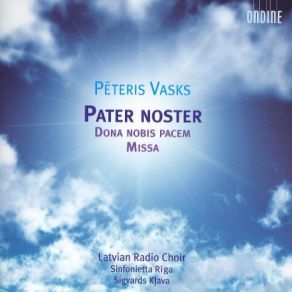 Download track Dona Nobis Pacem (1996) Sigvards Klava, Latvian Radio Choir, Sinfonietta RigaLatvian Radio Choir Riga, Sinfonietta Riga. S. Klava
