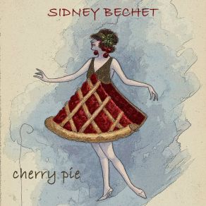 Download track Trixie Blues Sidney Bechet