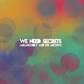 Download track Uncommitted Crimes We Need Secrets