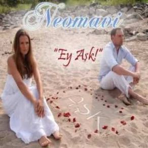 Download track Ey Aşk Neomavi