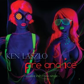 Download track Fire And Ice (Extended Mix By Eddy Mi Ami & Mirko Hirsch) Ken LaszloMirko Hirsch