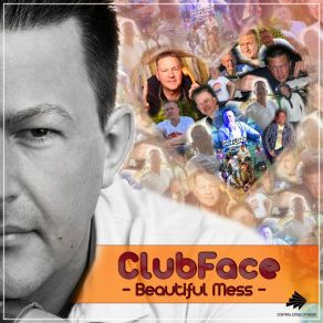 Download track Beautiful Mess (Danstyle Remix Edit) Clubface