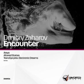 Download track Encounter (Original Mix) Dmitry Zaharov