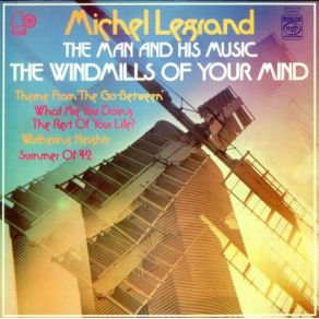 Download track The Windmills Of Your Mind Michel Legrand