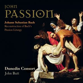 Download track Johannes Passion, BWV 245 - Aria - Zerfliesse, Mein Herze, In Fluten Der Zahren Dunedin Consort