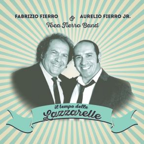Download track Che T'aggia Dì TocaFierro Band