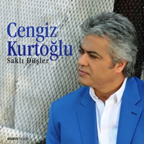 Download track Saklı Düşler Cengiz Kurtoğlu
