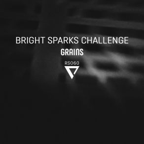 Download track Grains Bright Sparks Challenge