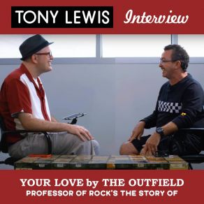 Download track Professor Of Rock Presents: Tony Lewis Interview, The Story Of 