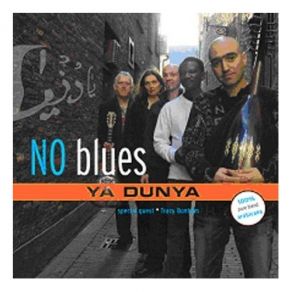 Download track Ya Dunya No Blues