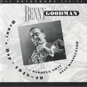 Download track Undercurrent Blues Wardell Gray, Stan Hasselgard, Benny Goodman