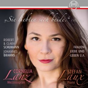 Download track Fünf Romanzen, Op. 84: No. 4, Vergebliches Ständchen Cornelia Lanz, Stefan Laux