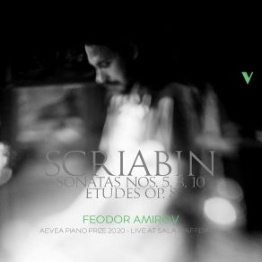Download track 09. Scriabin 12 Etudes, Op. 8 No. 7 In B-Flat Minor (Live) Alexander Scriabine
