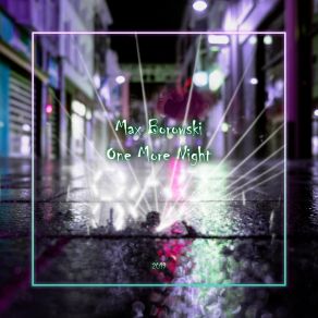 Download track One More Night (Extended Mix) Max Borowski