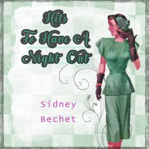 Download track Sweet Patootie Sidney Bechet