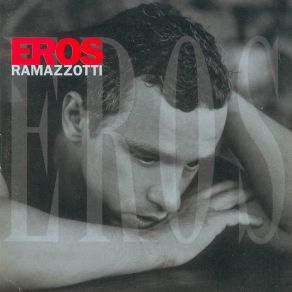 Download track Terra Promesa Eros Ramazzotti