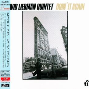Download track Doin' It Again David Liebman Quintet