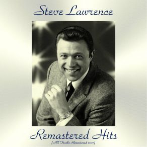 Download track Too Close For Comfort (Remastered 2017) Steve Lawrence