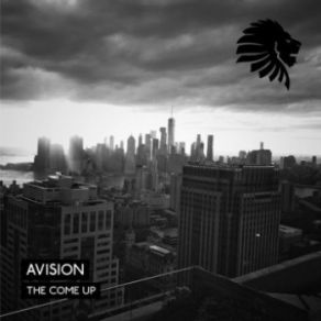 Download track The Come Up Avision