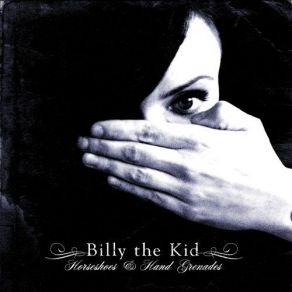 Download track This Sure As Hell Ain't My Life Billy The Kid