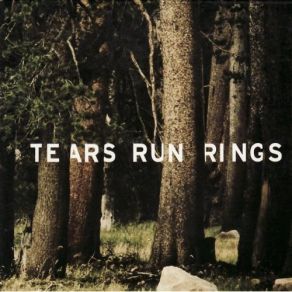 Download track Run Run Run Tears Run Rings