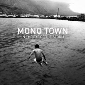Download track Yesterday's Feeling Mono Town