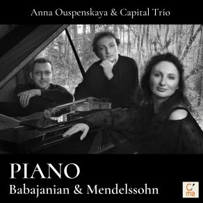 Download track 06 - Piano Trio No. 2, Op. 66 - No. 3, Scherzo. Molto Allegro Quasi Presto The Capital Trio, Anna Ouspenskaya