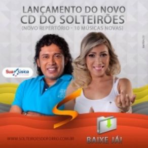 Download track SONHO MEU Solteirões Do Forró