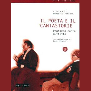 Download track Io Faccio Il Poeta (Discorso Ai Feudatari) Profazio, Otello Profazio