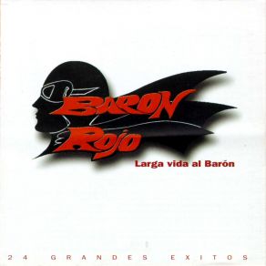 Download track Larga Vida Al Rock & Roll Barón Rojo