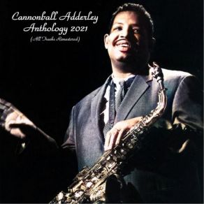 Download track Stella By Starlight (Remastered 2017) Julian Cannonball Adderley