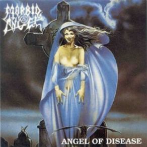 Download track Angel Of Disease Morbid Angel