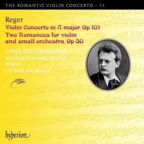 Download track 01 - Violin Concerto In A Major, Op 101 - Movement 1- Allegro Moderato Max Reger