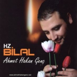 Download track Hz. Bilal Ahmet Hakan Genç