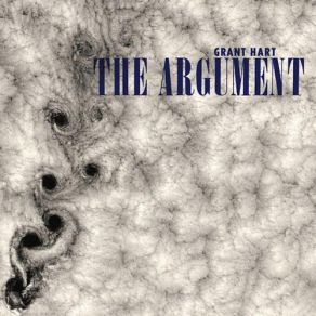 Download track The Argument Grant Hart