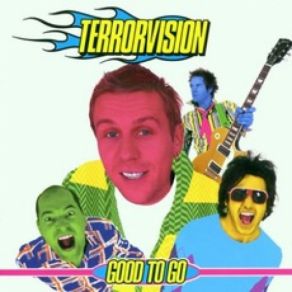 Download track Sometimes I'd Like To Kill Her Terrorvision