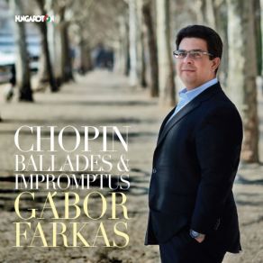 Download track Ballade No. 2 In F Major, Op. 38 Gábor Farkas