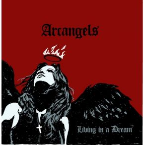Download track Living In A Dream Arc Angels
