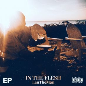 Download track In The Flesh LanTheMan